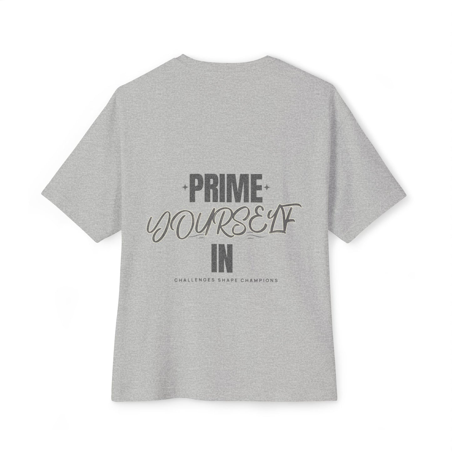 Prime yourself in Oversized Tee