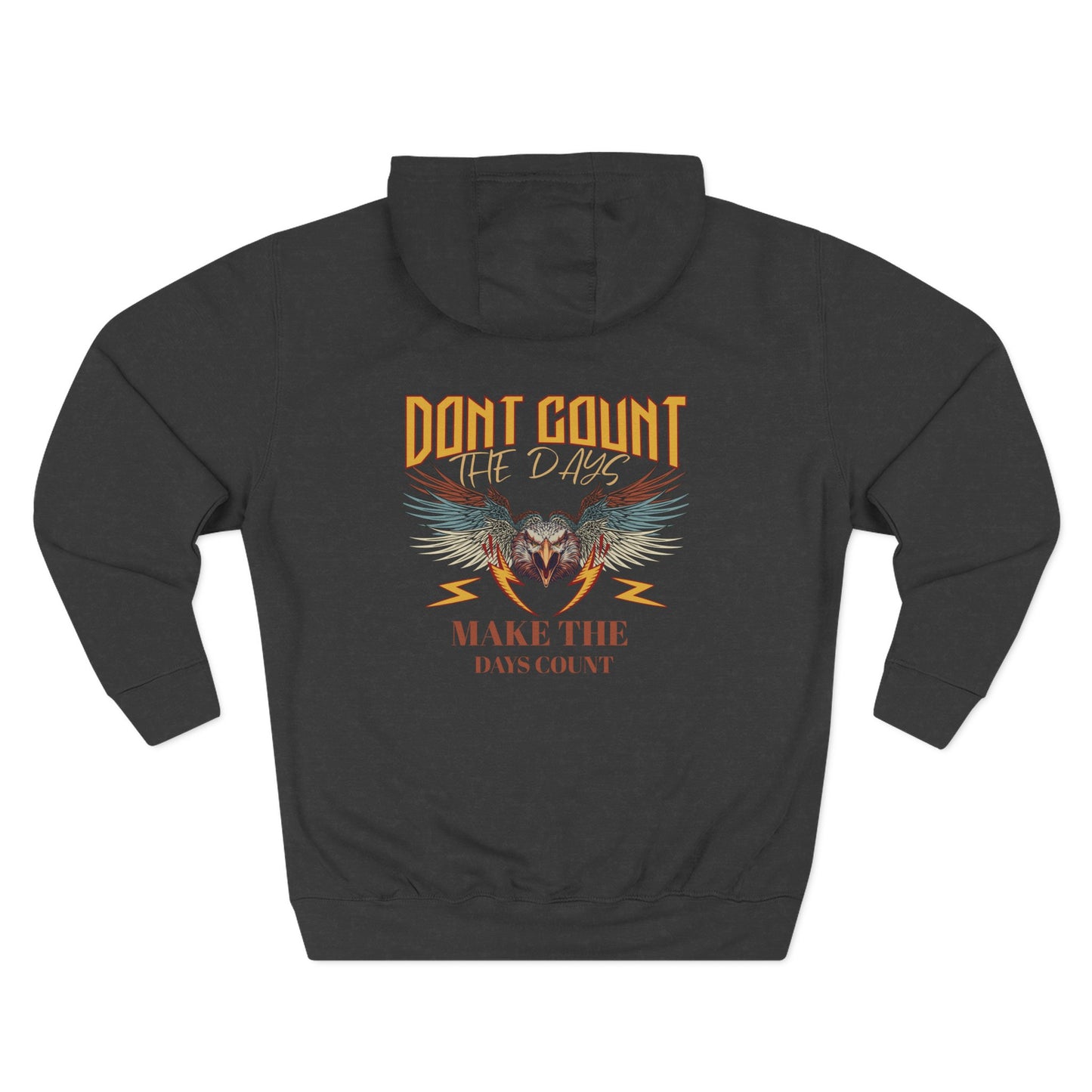 Dont count the days Hoodie