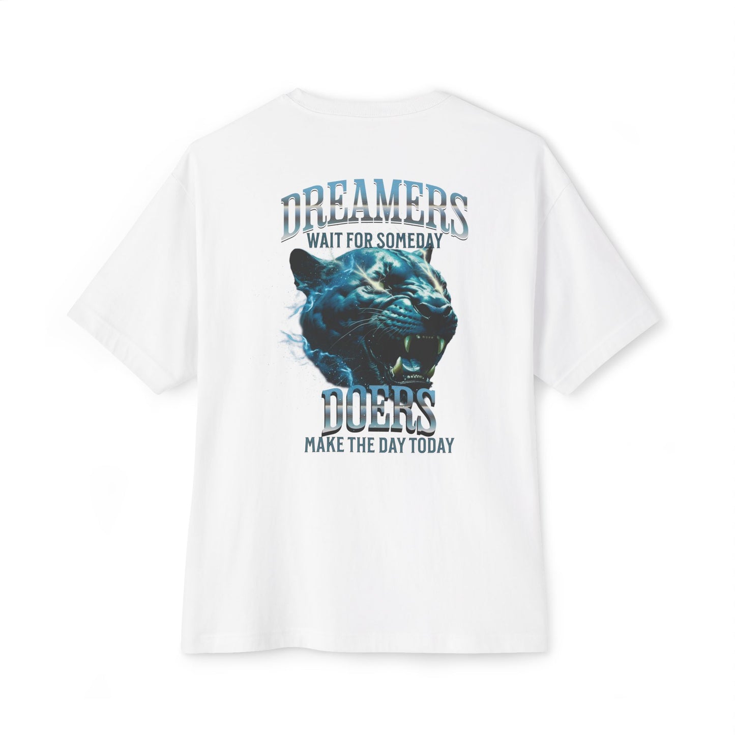 Dreamers wait for someday Oversized Tee