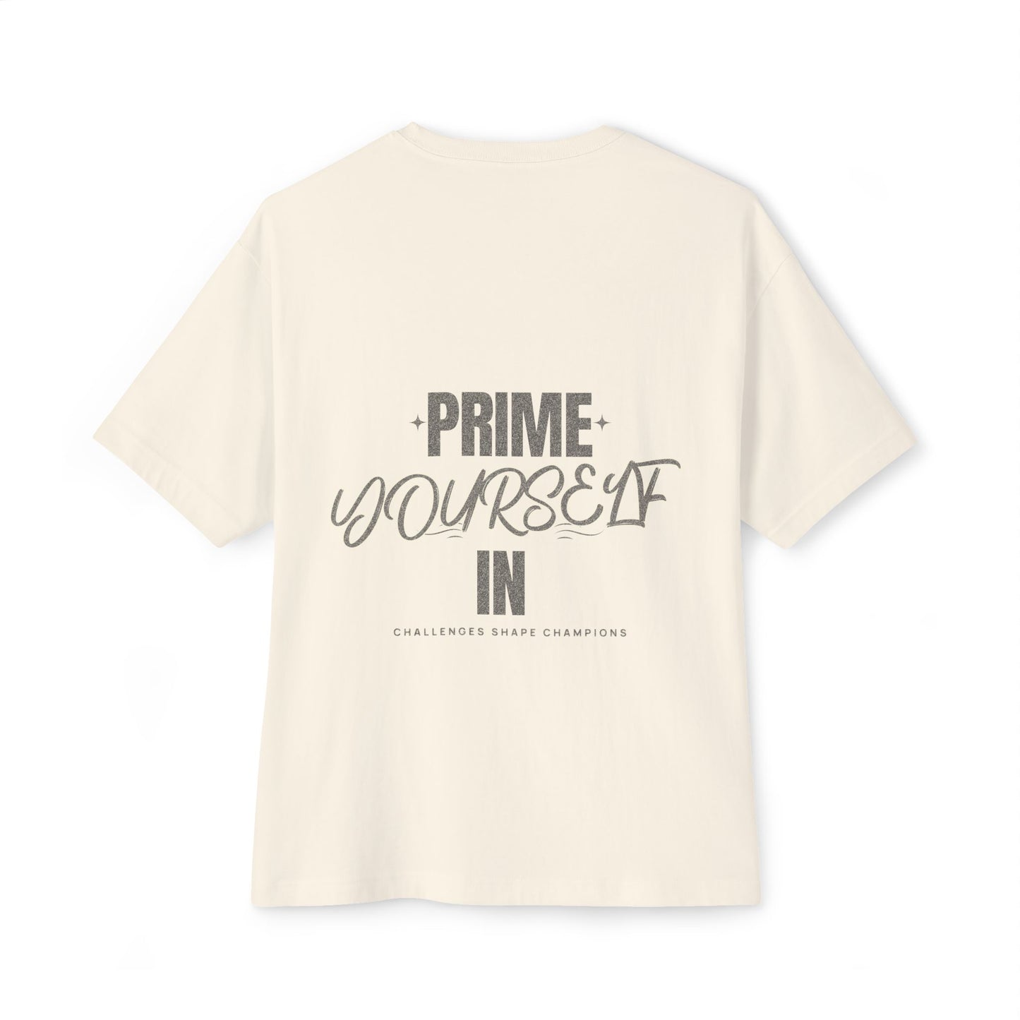 Prime yourself in Oversized Tee