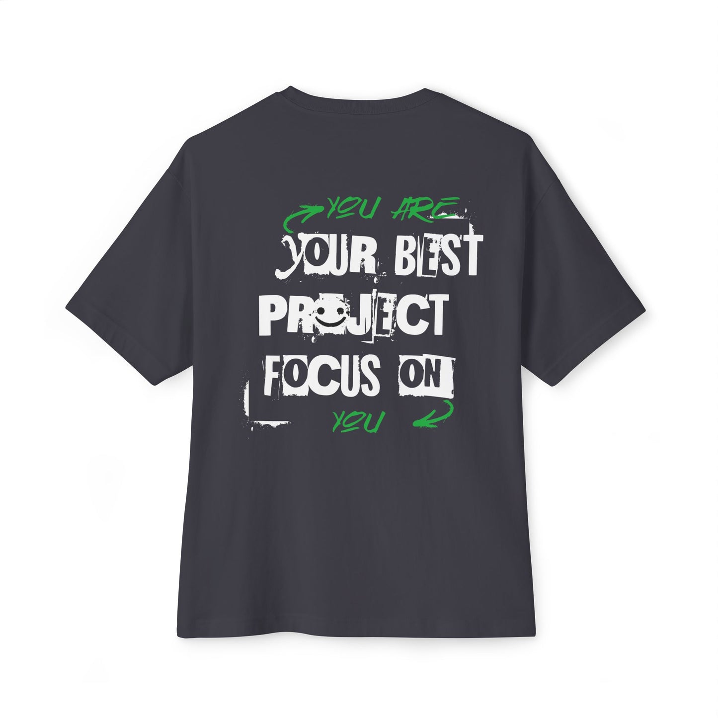 Focus on you Oversized Tee