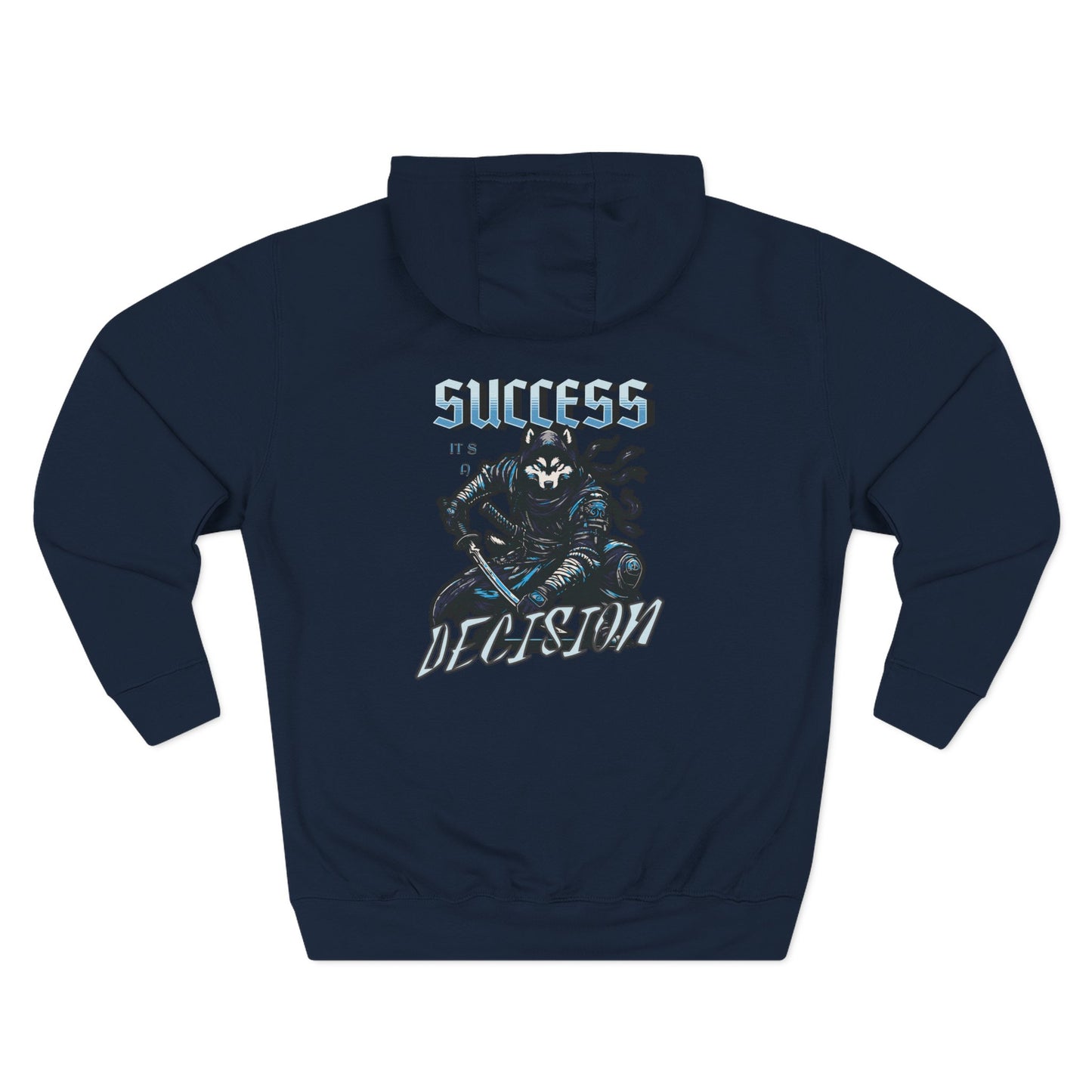 Success its a decision Hoodie