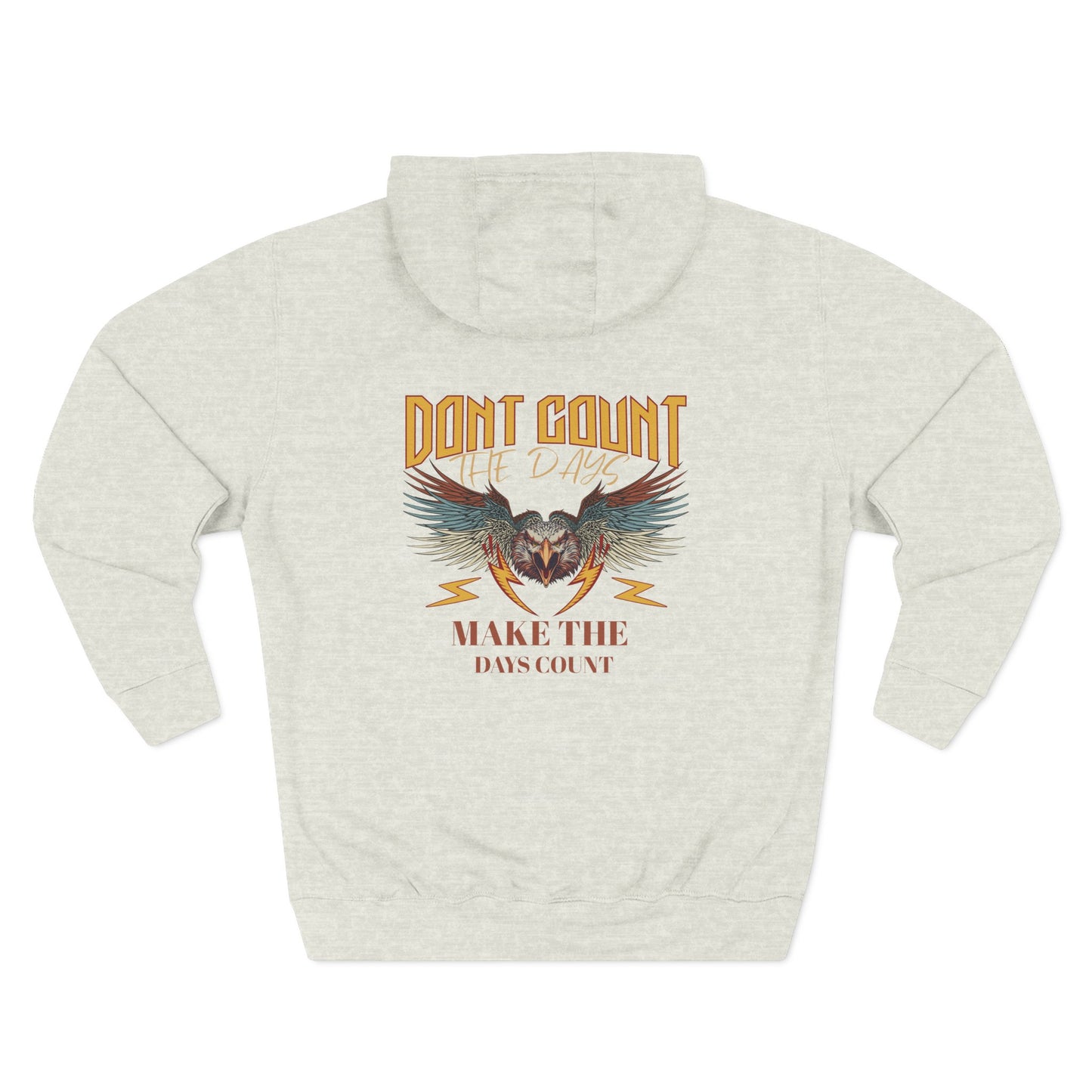 Dont count the days Hoodie