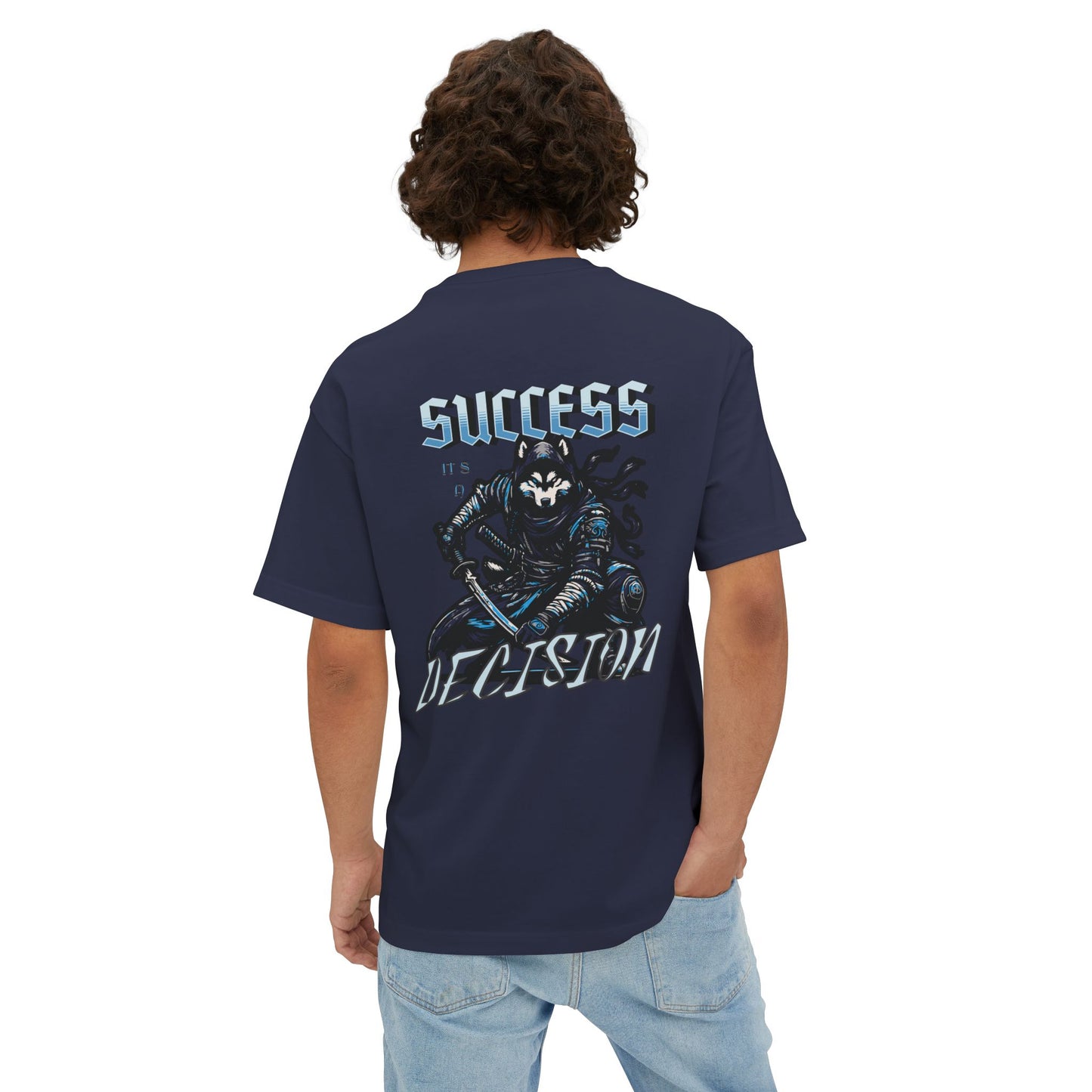 Success its a decision Oversized Tee