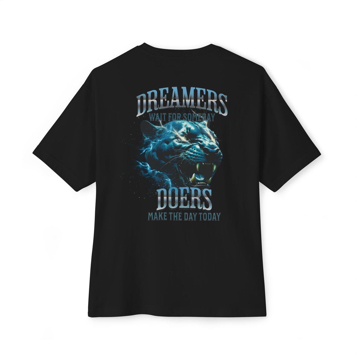 Dreamers wait for someday Oversized Tee