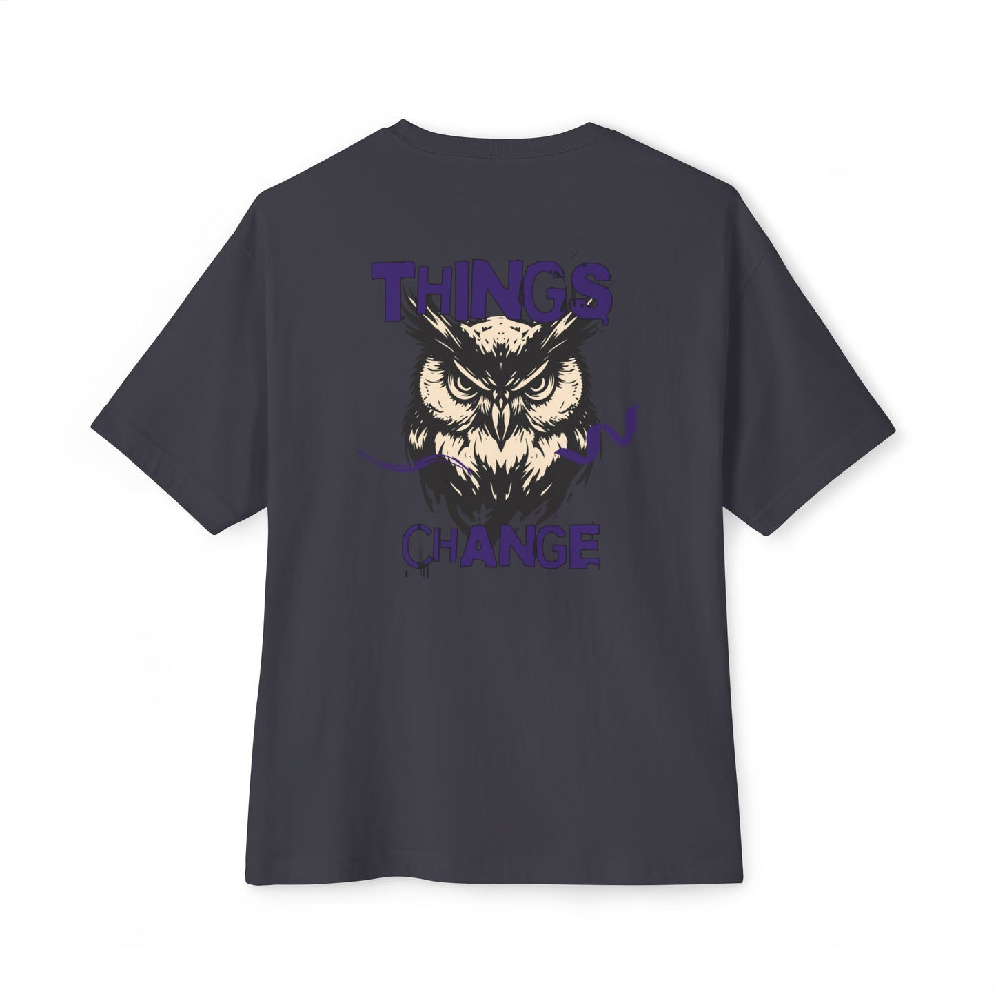 Things change Oversized Tee