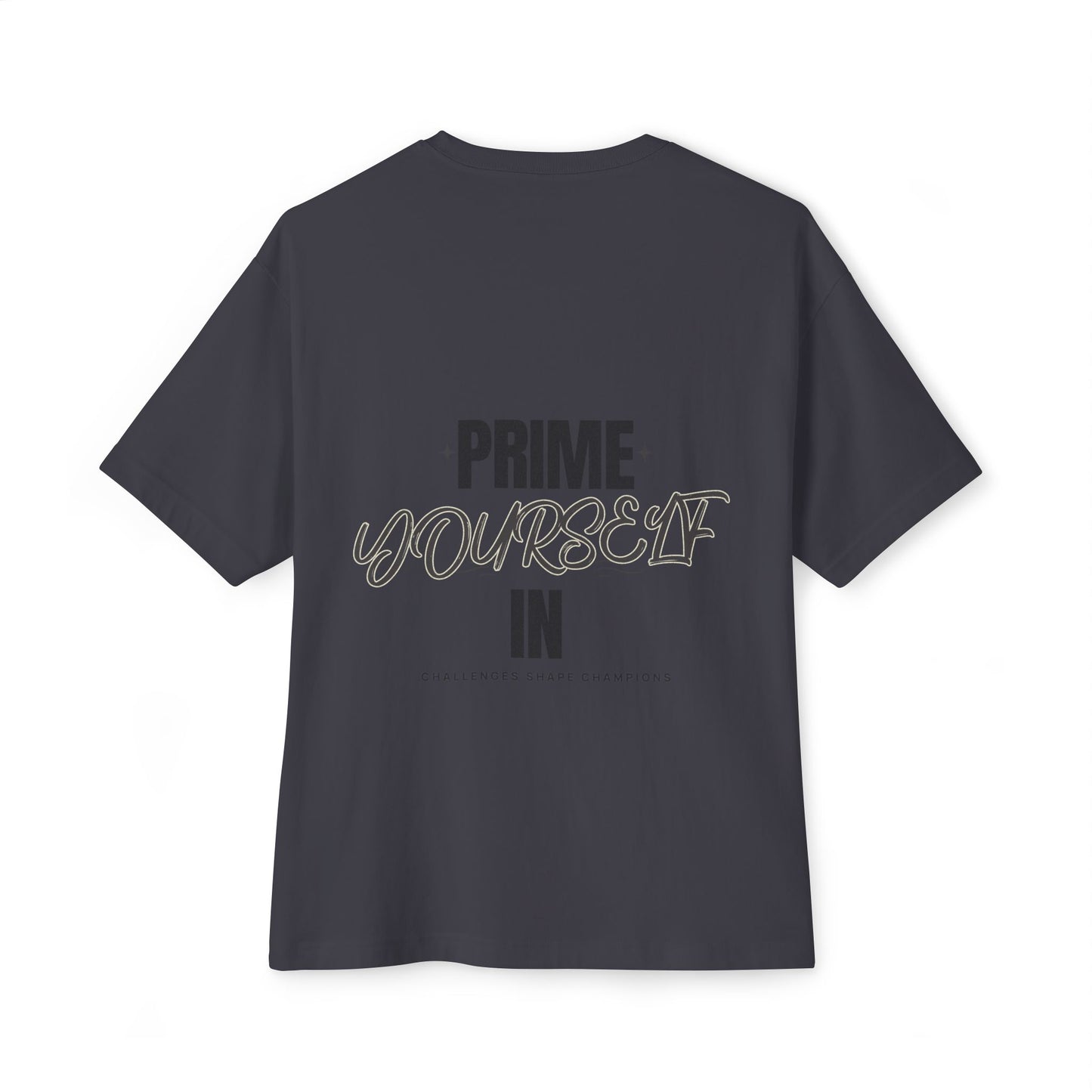 Prime yourself in Oversized Tee
