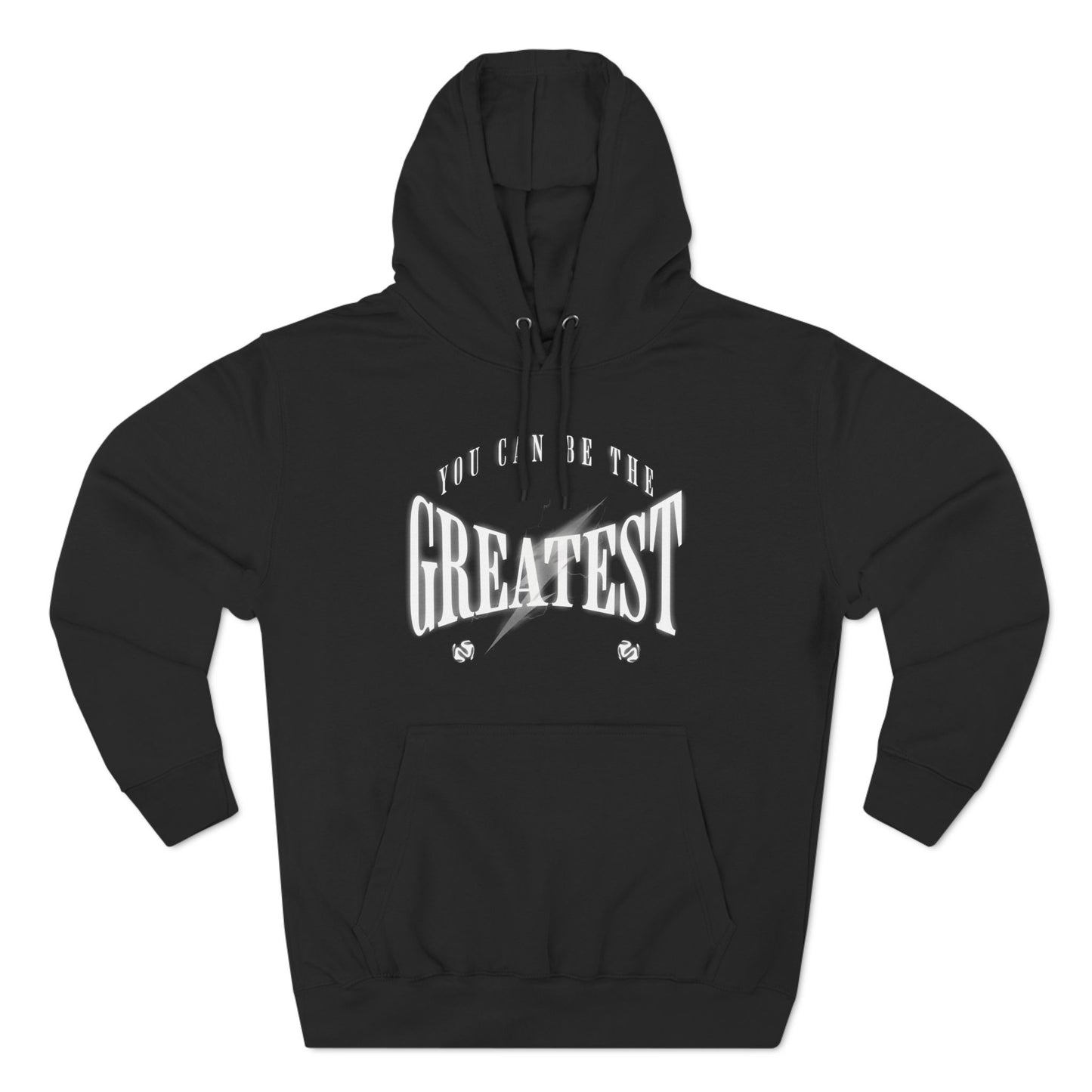 You can be the greatest Hoodie