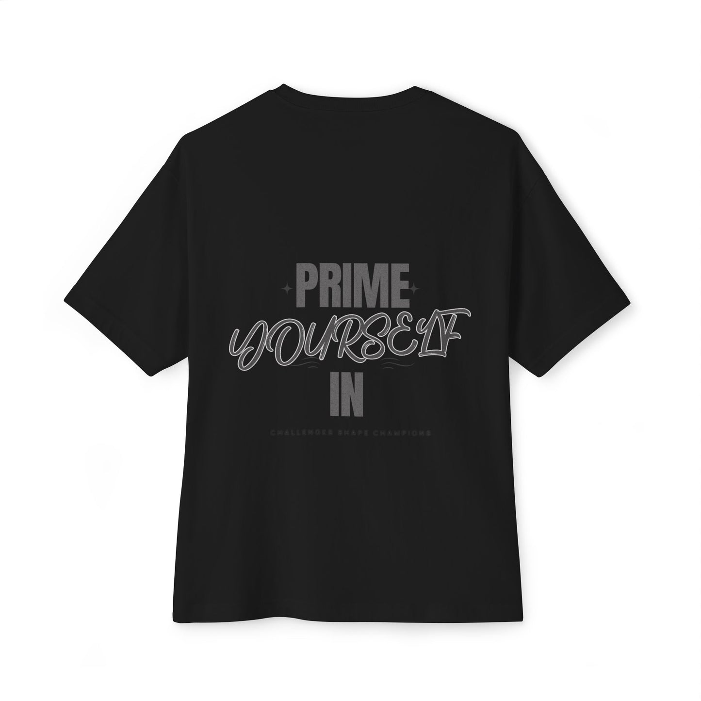 Prime yourself in Oversized Tee
