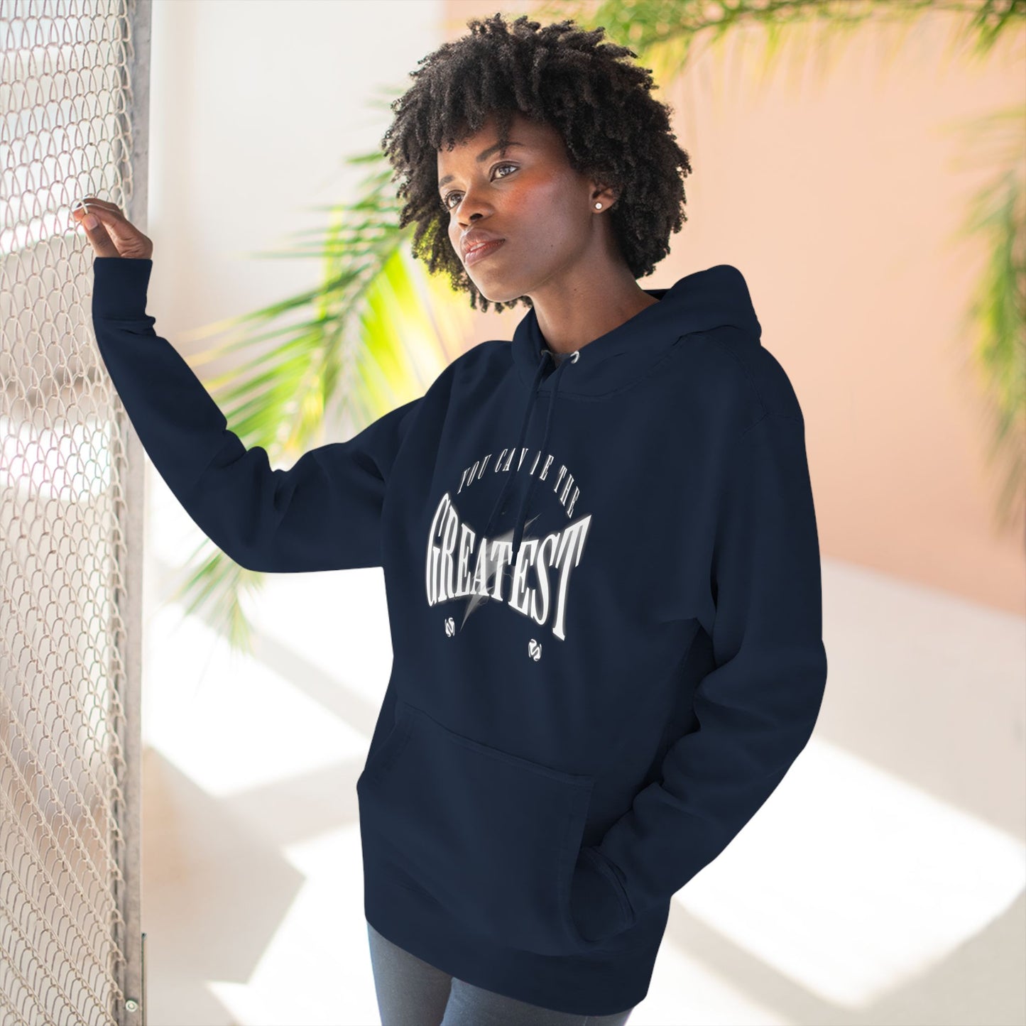 You can be the greatest Hoodie