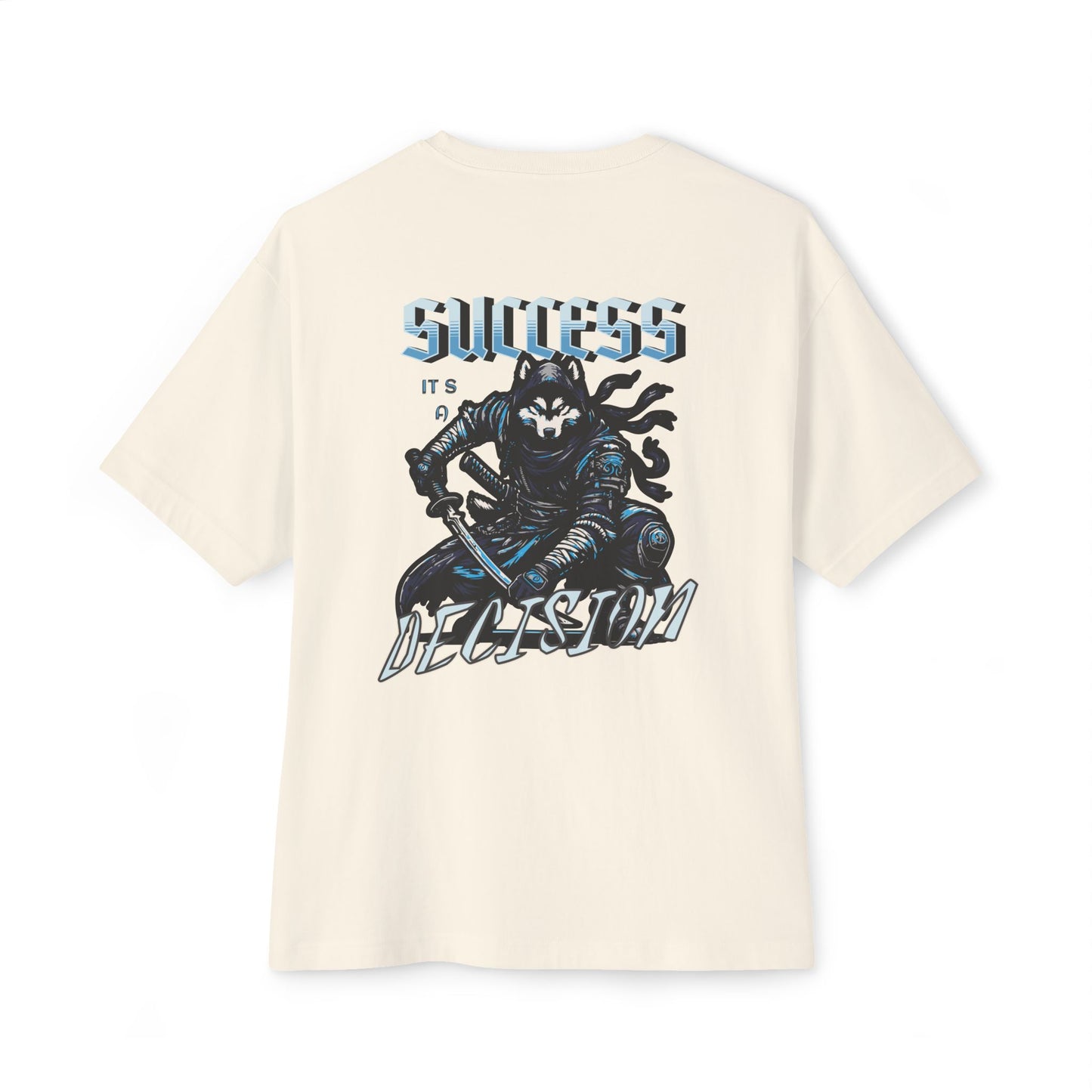Success its a decision Oversized Tee