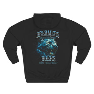 Dreamers wait for someday Hoodie