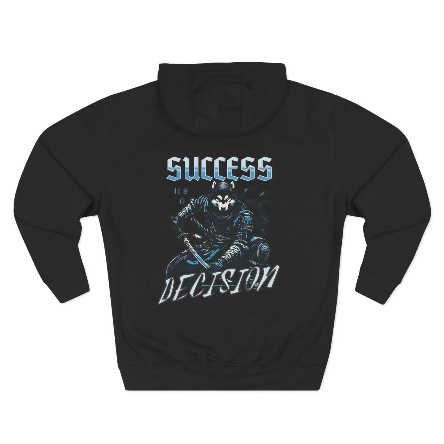 Success its a decision Hoodie
