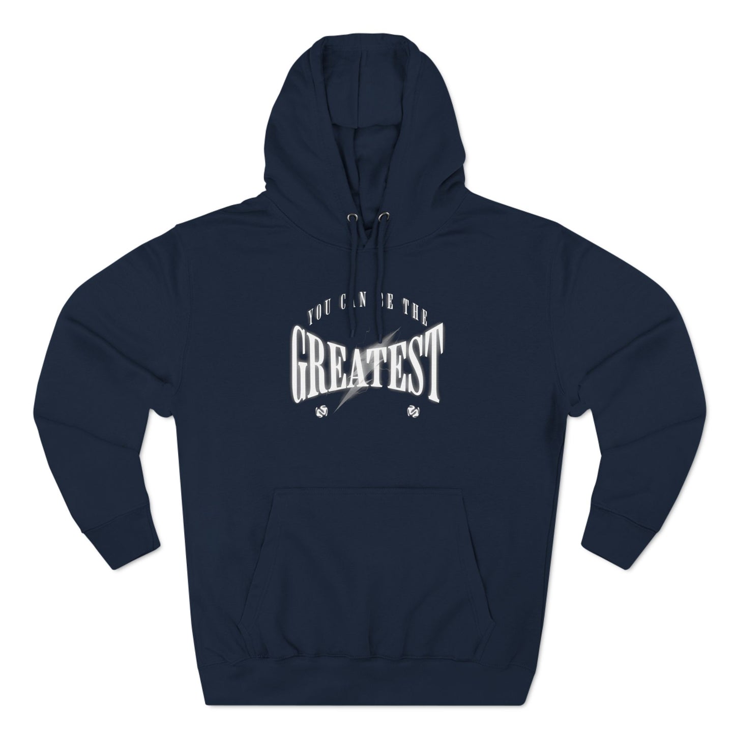 You can be the greatest Hoodie