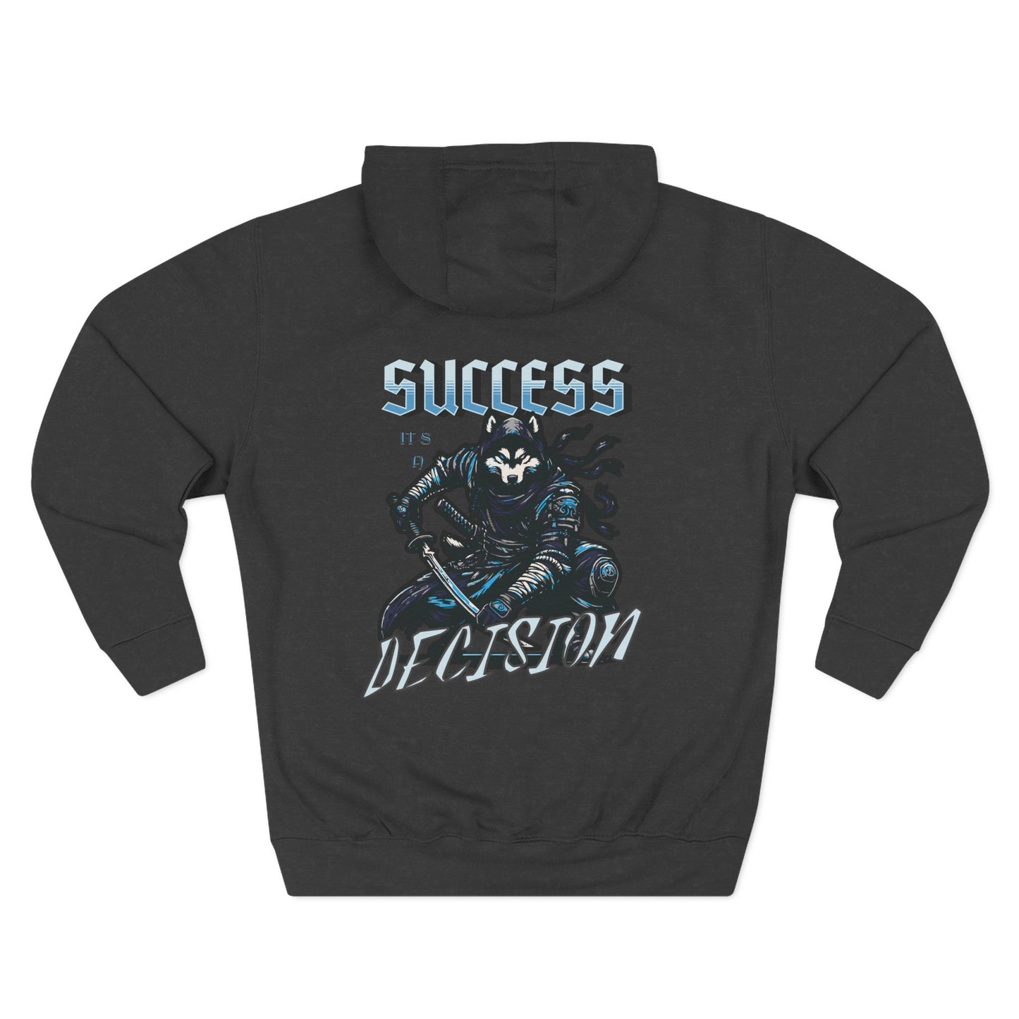 Success its a decision Hoodie