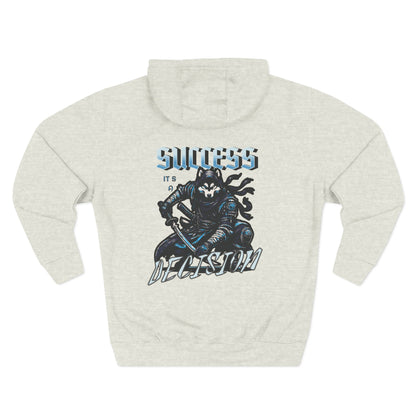 Success its a decision Hoodie