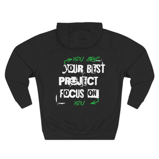 Focus on you Hoodie