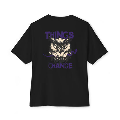 Things change Oversized Tee