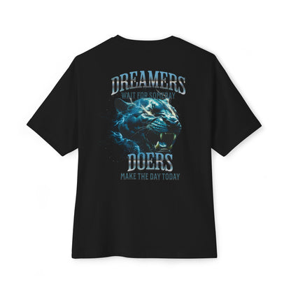 Dreamers wait for someday Oversized Tee