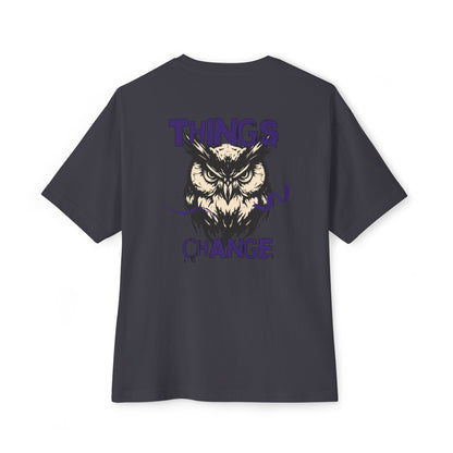 Things change Oversized Tee