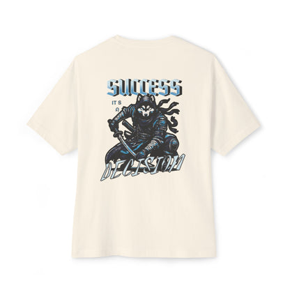 Success its a decision Oversized Tee